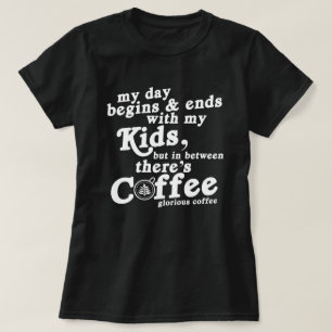 Mijn dag begint met kinderen en koffie Grappige ci T-shirt