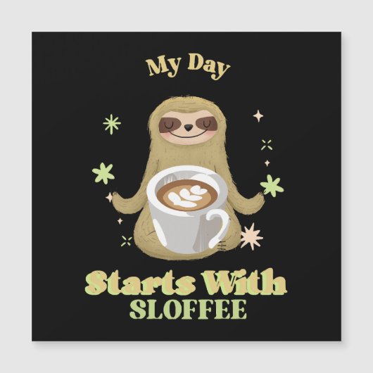Mijn dag begint met sloffee (Voorkant)