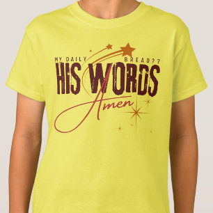 Mijn Dagelijkse Brood - Evangelie Christus Bidt Je T-shirt