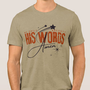 Mijn Dagelijkse Brood - Gebed Christendom Schrift Tri-Blend Shirt