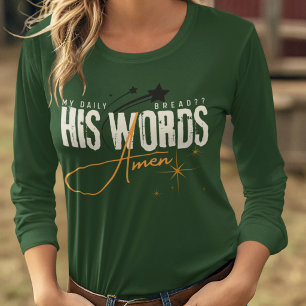 Mijn dagelijkse brood - Zijn Woord - Jezus Christu T-shirt