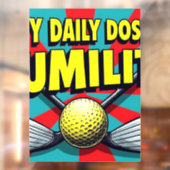 Mijn dagelijkse dosis nederigheid golf raamsticker (Vel 2)