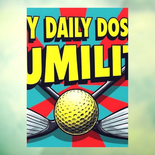 Mijn dagelijkse dosis nederigheid golf raamsticker (Vel 3)