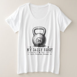 Mijn Dagelijkse Reset | Lift Breathe Repeat Workou Grote Maat T-shirt