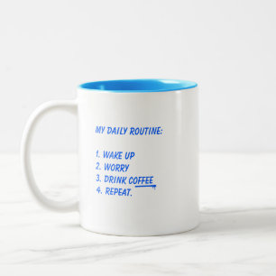 Mijn Dagelijkse Routine Wakker Worden Zorgen Drink Tweekleurige Koffiemok