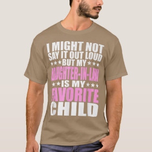 Mijn daughterinlaw is mijn favoriete kindergrappig t-shirt