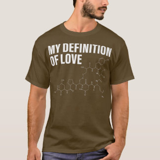 Mijn definitie van Love Coffee Molecule Chemistry T-shirt