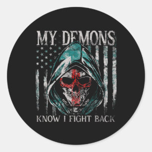 Mijn demonen weten dat ik vecht Ck Ptsd Mentale Ge Ronde Sticker