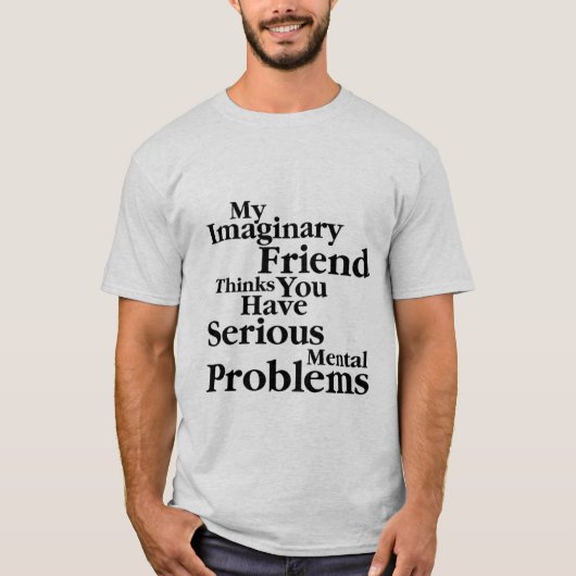 mijn denkbeeldige vriend t-shirt (Voorkant)
