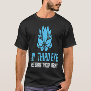 Mijn derde oog kan rechtstreeks door je yoga Q kij T-shirt
