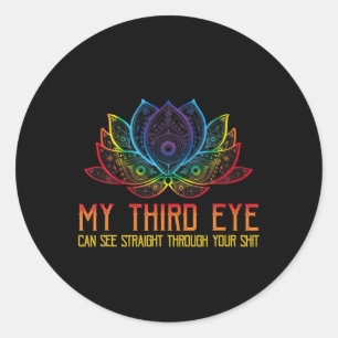Mijn derde oog ziet door je grappige spirituele ge ronde sticker