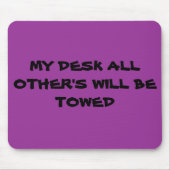 MIJN DESK ALLE ANDEREN ZULLEN WORDEN GETROKKEN MUISMAT (Voorkant)