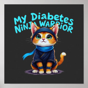 Mijn Diabetes Ninja Krijger Sta Sterk Poster