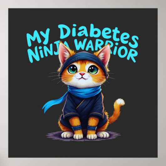 Mijn diabetes Ninja Warrior staan sterk Poster (Voorkant)