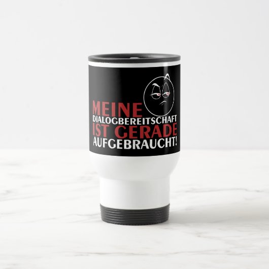 Mijn dialoogbereidheid is nu op! reisbeker (Center)