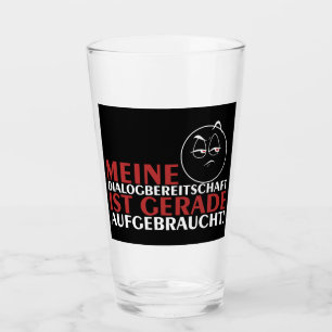 Mijn dialoogbereidheid is nu uitgeput! glas