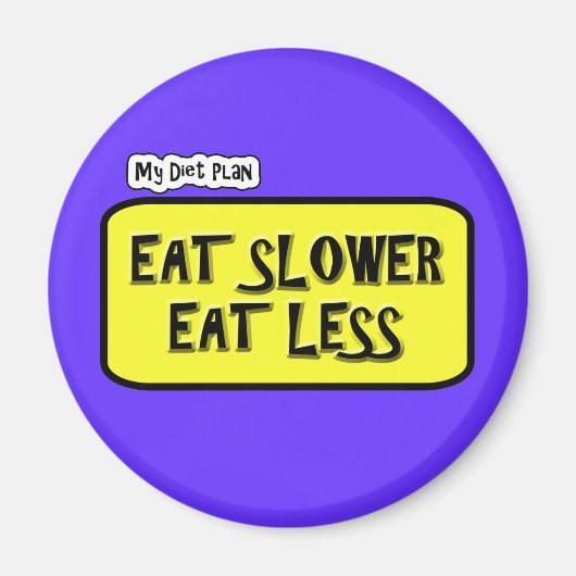 Mijn dieetplan... Eet langzamer Eet minder Magneet (Voorkant)