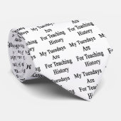 Mijn dinsdagen zijn voor de leergeschiedenis stropdas (Opgerold)