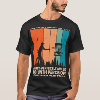 Mijn discus rustig gooien, perfect gericht, grappi t-shirt