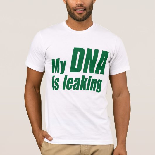 Mijn DNA lekt T-shirt (Voorkant)