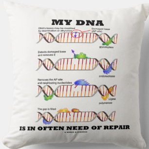 Mijn DNA moet vaak gerepareerd worden DNA Humor Kussen