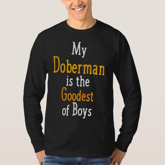 Mijn doberman is de beste jongens hond t-shirt (Voorkant)