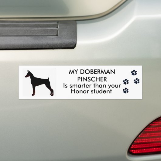MIJN Doberman Pinscher is slimmer dan je eer Bumpersticker (Op auto)