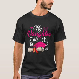 Mijn dochter Afstuderen Pet Proud Daughter Gra T-shirt