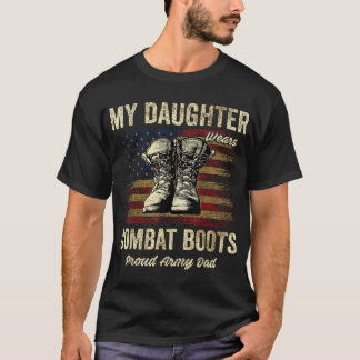 Mijn dochter draagt combatlaarzen trots leger vade t-shirt