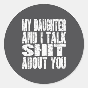 Mijn dochter en ik praten over jou papa mama vader ronde sticker