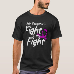 Mijn Dochter haar strijd Is Mijn Strijd Paarse Lup T-shirt