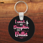 Mijn dochter heeft geballet dansen sleutelhanger (Voorkant)