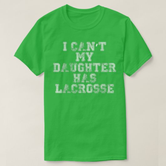 Mijn dochter heeft Lacrosse T LAX mama papa T-shirt (Design voorkant)