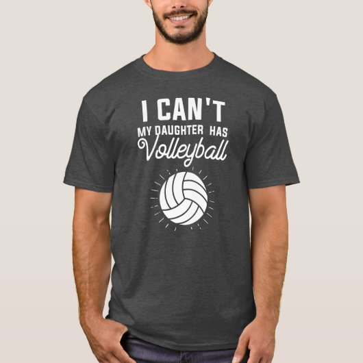 Mijn dochter heeft volleyball mama papa niet. t-shirt (Voorkant)