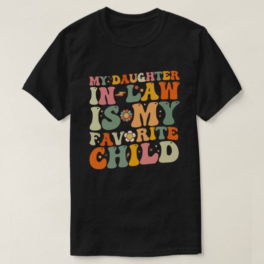 Mijn dochter in de wet is mijn favoriete kinderwag t-shirt (Design voorkant)