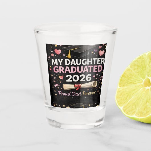 Mijn dochter is afgestudeerd 2026 shot glas (Voorkant)