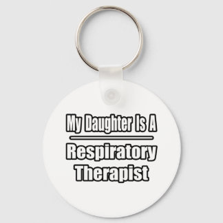 Mijn dochter is een ademhalingstherapie sleutelhanger