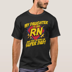 Mijn dochter is een advocaat en dat maakt me super t-shirt