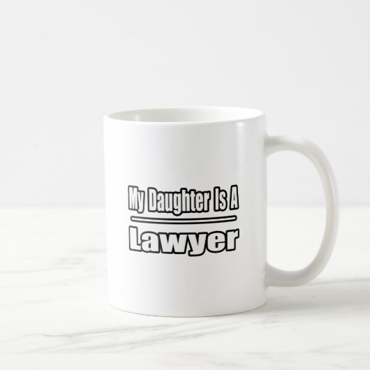 Mijn dochter is een advocaat koffiemok (Rechts)