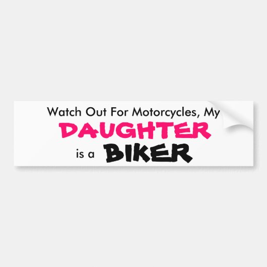 Mijn dochter is een Biker Bumpersticker (Voorkant)