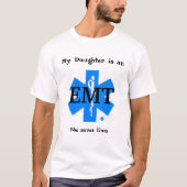Mijn dochter is een EMT T-shirt (Voorkant)