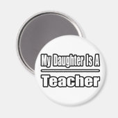 Mijn dochter is een lerares magneet (Voorkant / Achterkant)