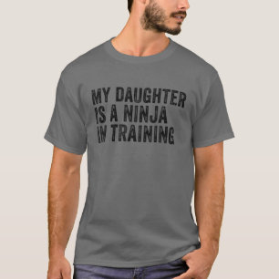 Mijn dochter is een Ninja in het trainen van Taekw T-shirt
