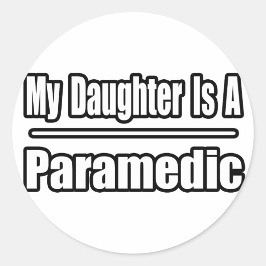 Mijn dochter is een paramedicus ronde sticker (Voorkant)