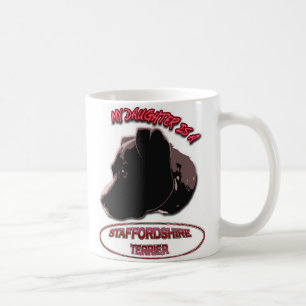 Mijn dochter is een STAFFORDSHIRE TERRIER Koffiemok
