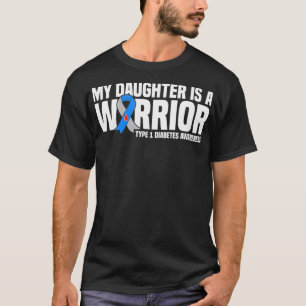 Mijn dochter is een Warrior Type 1 Diabetes Awaren T-shirt
