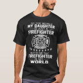 MIJN DOCHTER IS FIREFIGHTER T-SHIRT (Voorkant)