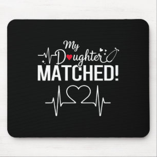 Mijn dochter is gekoppeld 2026 Residency Match Day Muismat