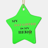 Mijn dochter is mijn Hero Ornament (Links)