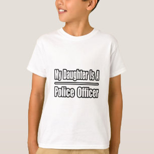 Mijn dochter is politieagent t-shirt
